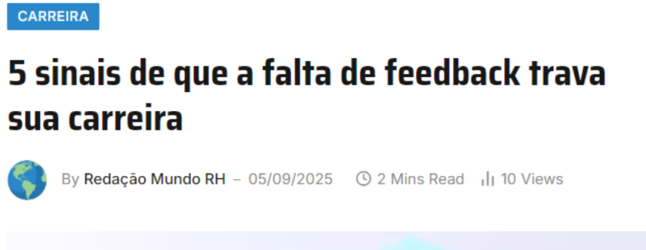 mundo-rh-5-sinais-de-que-a-falta-de-feedback-trava-sua-carreira mundo-rh-5-sinais-de-que-a-falta-de-feedback-trava-sua-carreira